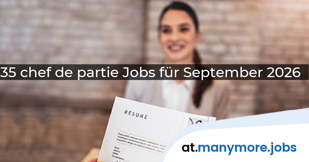 35 chef de partie Jobs für September 2026 | manymore.jobs