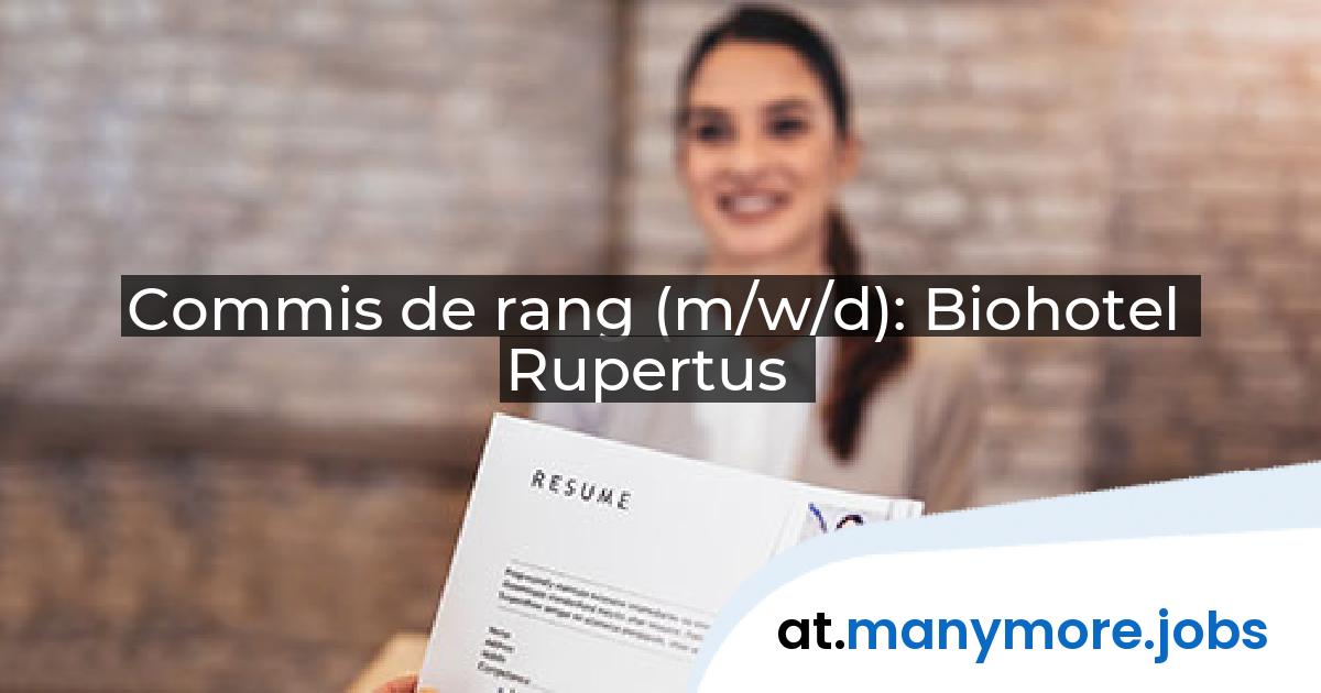 Commis de rang (m/w/d): Biohotel Rupertus | manymore.jobs