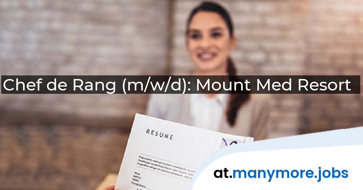 Chef de Rang (m/w/d): Mount Med Resort | manymore.jobs