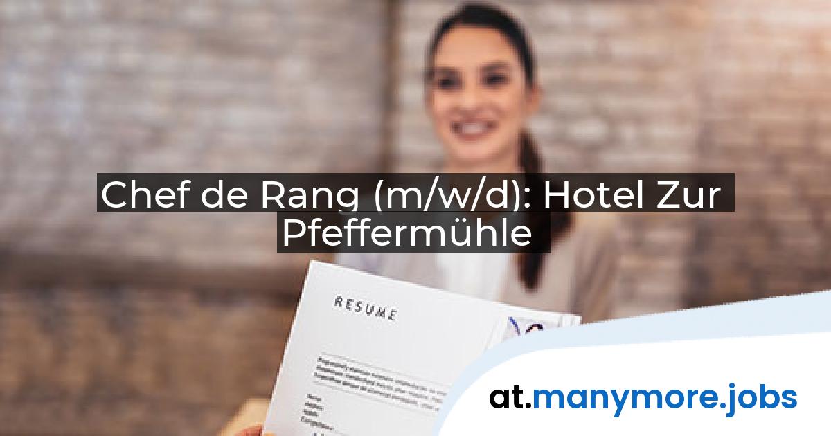 Chef de Rang (m/w/d): Hotel Zur Pfeffermühle | manymore.jobs