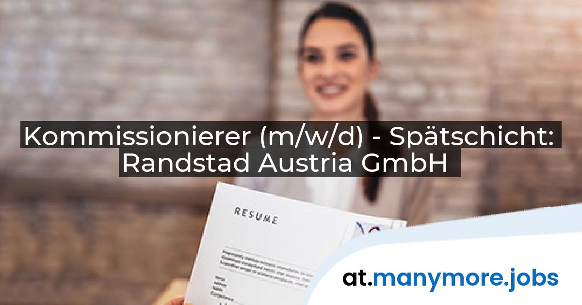 Kommissionierer (m/w/d) - Spätschicht: Randstad Austria GmbH | manymore.jobs