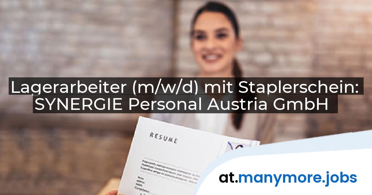 Lagerarbeiter (m/w/d) mit Staplerschein: SYNERGIE Personal Austria GmbH | manymore.jobs