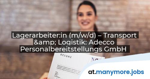 Lagerarbeiter:in (m/w/d) – Transport & Logistik: Adecco Personalbereitstellungs GmbH | manymore.jobs