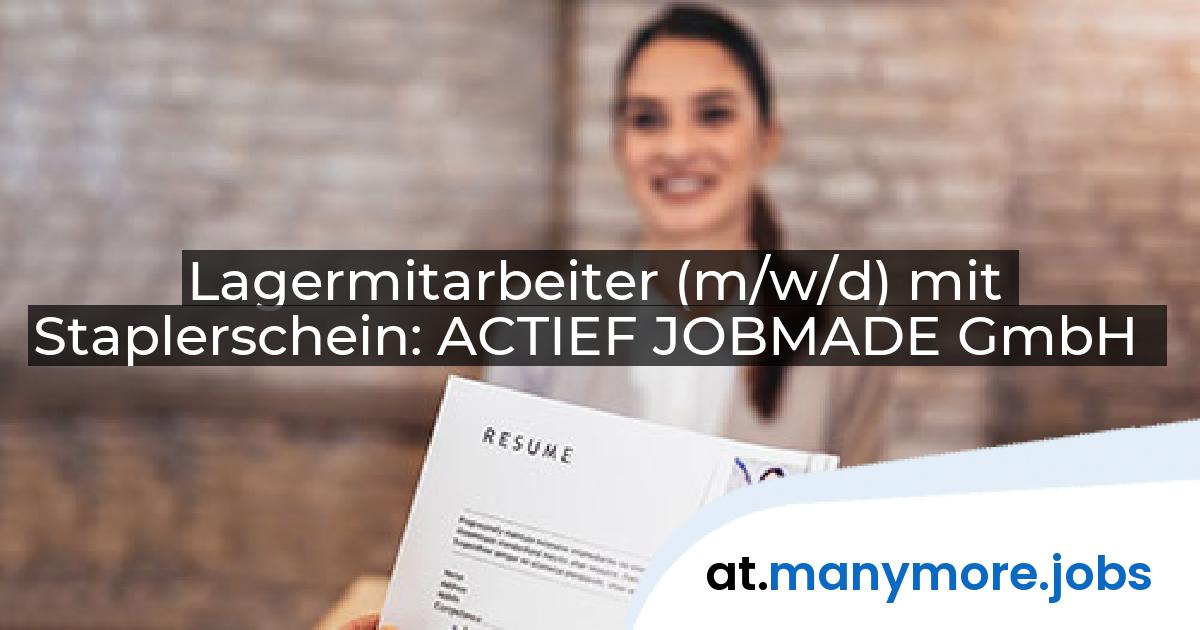 Lagermitarbeiter (m/w/d) mit Staplerschein: ACTIEF JOBMADE GmbH | manymore.jobs