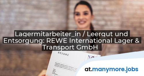 Lagermitarbeiter_in / Leergut und Entsorgung: REWE International Lager & Transport GmbH | manymore.jobs