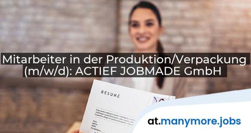 Mitarbeiter in der Produktion/Verpackung (m/w/d): ACTIEF JOBMADE GmbH | manymore.jobs