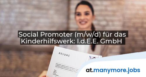 Social Promoter (m/w/d) für das Kinderhilfswerk: I.d.E.E. GmbH | manymore.jobs