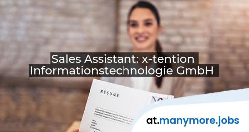 Sales Assistant: x-tention Informationstechnologie GmbH | manymore.jobs