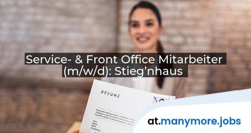 Service- & Front Office Mitarbeiter (m/w/d): Stieg’nhaus | manymore.jobs