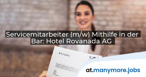 Servicemitarbeiter (m/w) Mithilfe in der Bar: Hotel Rovanada AG | manymore.jobs