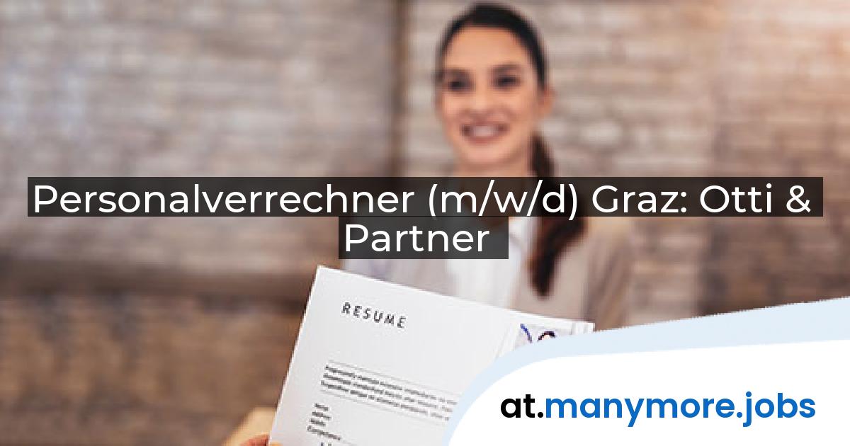 Personalverrechner (m/w/d) Graz: Otti & Partner | manymore.jobs