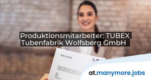 Produktionsmitarbeiter: TUBEX Tubenfabrik Wolfsberg GmbH | manymore.jobs