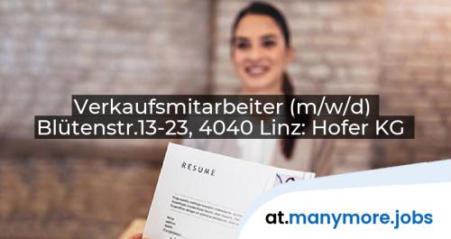 Verkaufsmitarbeiter (m/w/d) Blütenstr.13-23, 4040 Linz: Hofer KG | manymore.jobs