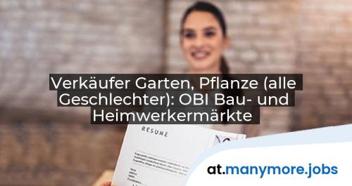 Verkäufer Garten, Pflanze (alle Geschlechter): OBI Bau- und Heimwerkermärkte | manymore.jobs