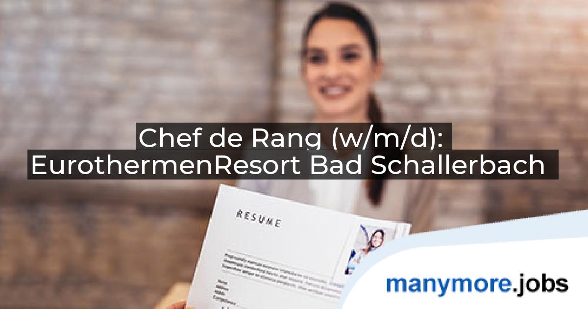 Chef de Rang (w/m/d): EurothermenResort Bad Schallerbach | manymore.jobs
