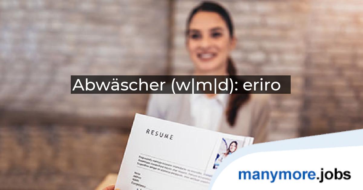 Abwäscher (w|m|d): eriro | manymore.jobs