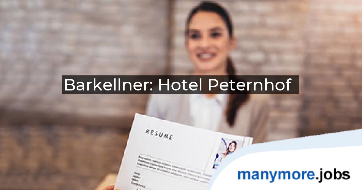 Barkellner: Hotel Peternhof | manymore.jobs