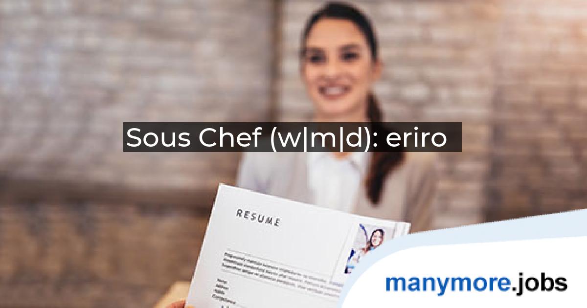 Sous Chef (w|m|d): eriro | manymore.jobs