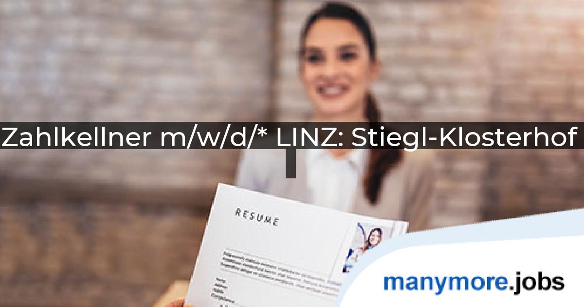 Zahlkellner m/w/d/* LINZ: Stiegl-Klosterhof | manymore.jobs